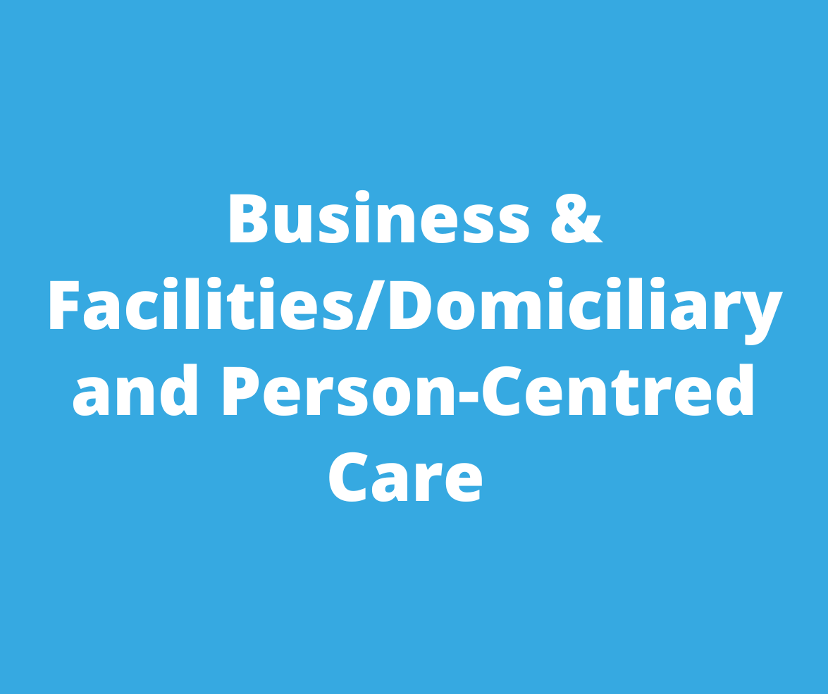 Business & Facilities / Domiciliary and Person-Centred Care 